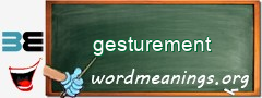 WordMeaning blackboard for gesturement